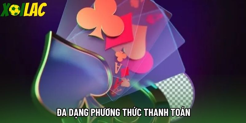Đa dạng phương thức thanh toán