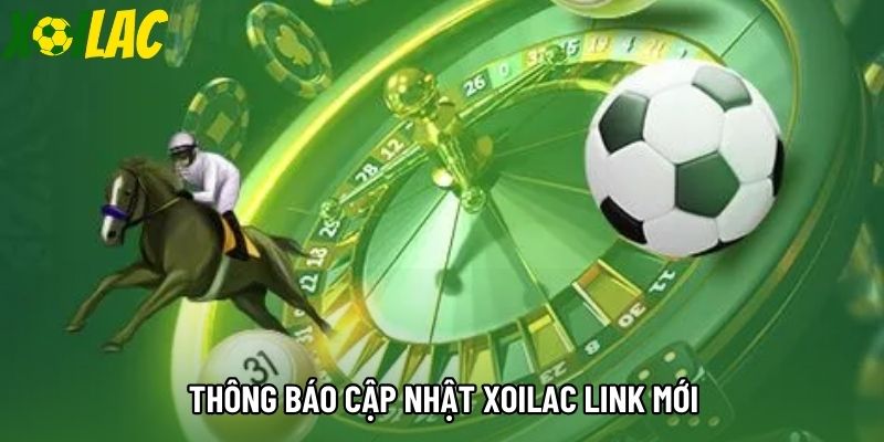 Thông báo cập nhật xoilac link mới Thông báo cập nhật xoilac link mới